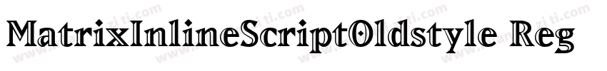 MatrixInlineScriptOldstyle Regular字体转换